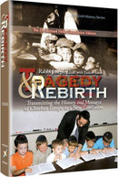 Tragedy And Rebirth
