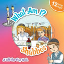 What Am I? Shabbos