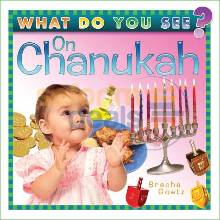 What Do You See On Chanukah