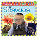 What Do You See On Shavuos