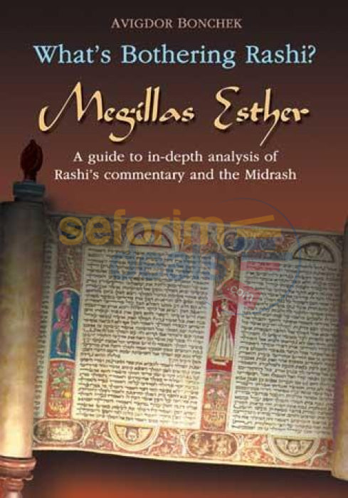 Whats Bothering Rashi - Megillas Esther