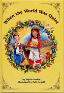 When The World Was Quiet