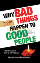 Why Bad Things Dont Happen To Good People