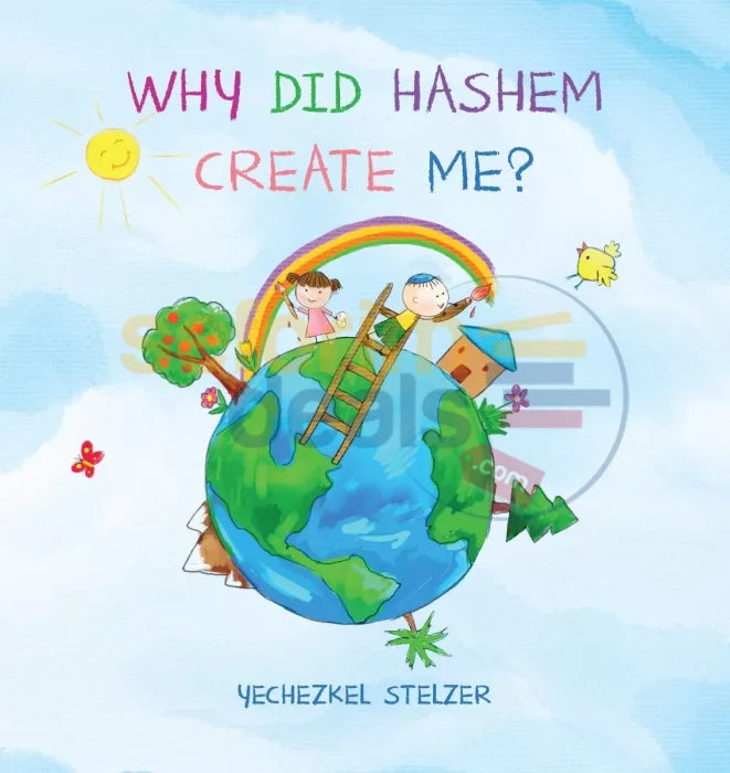 Why Did Hashem Create Me