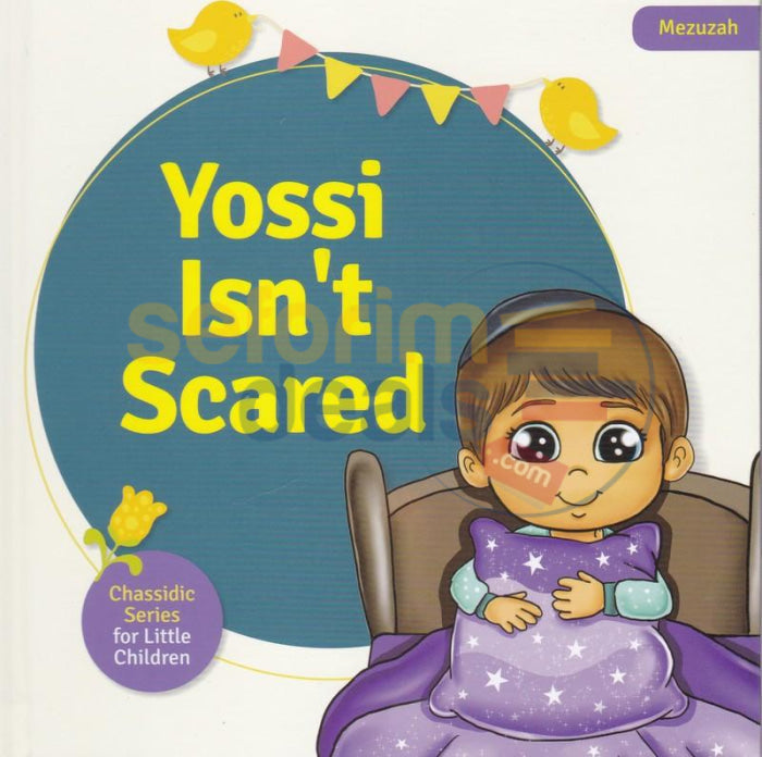 Yossi Isnt Scared - Board Book