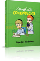 6Th-Grade Conspiracies