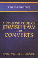 A Concise Code Of Jewish Law For Converts