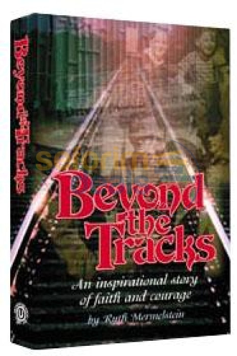 Beyond The Tracks - Hardcover