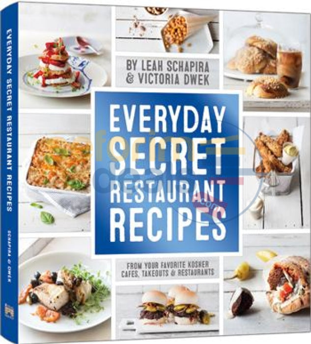 Everyday Secret Restaurant Recipes