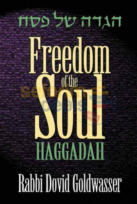 Freedom Of The Soul Haggadah