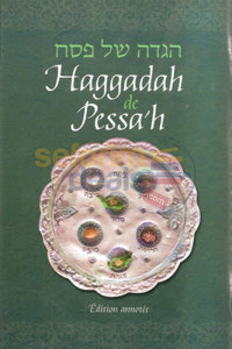 French Haggadah For Pesach - Annotated Edition