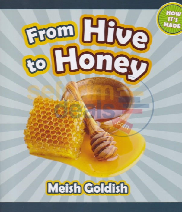 From Hive To Honey
