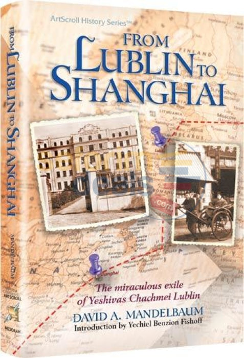 From Lublin To Shanghai