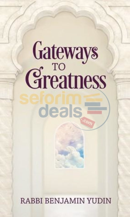 Gateways To Greatness