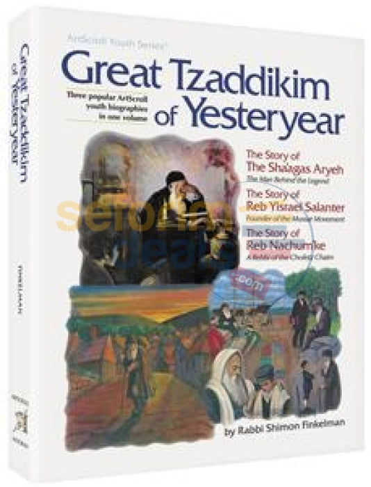 Great Tzaddikim Of Yesteryear