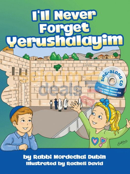 Ill Never Forget Yerushalayim