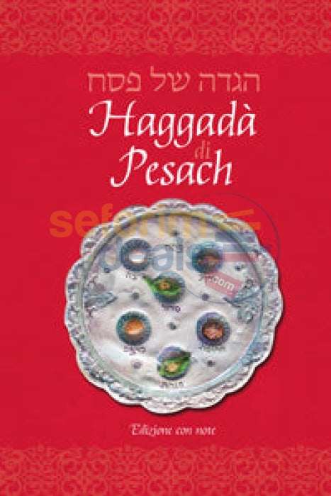 Italian Haggadah For Pesach - Annotated Edition