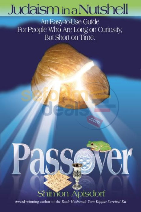 Judaism In A Nutshell - Passover