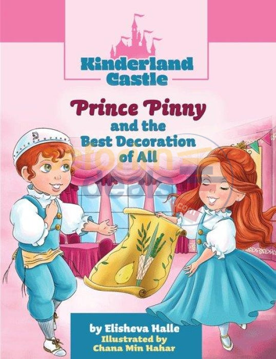 Kinderland Castle - Prince Pinny And The Best Decoration Of All