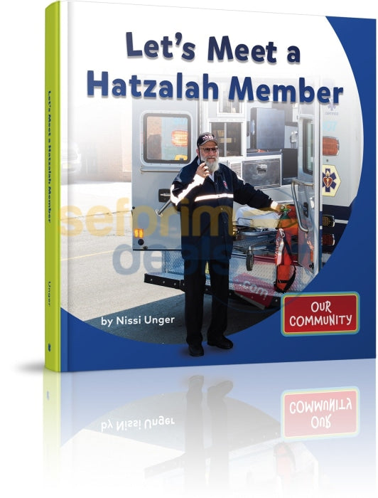 Lets Meet A Hatzalah Member