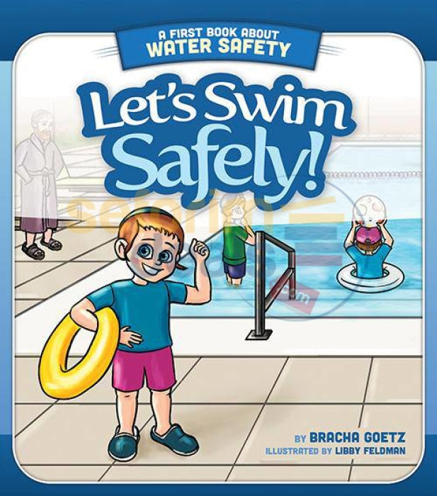 Lets Swim Safely!