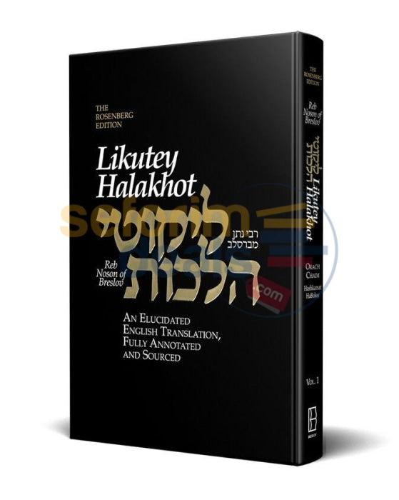 Likutey Halakhot - Vol. 1