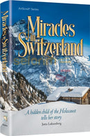 Miracles In Switzerland