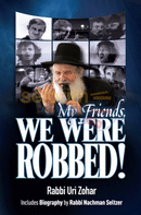 My Friends We Were Robbed!