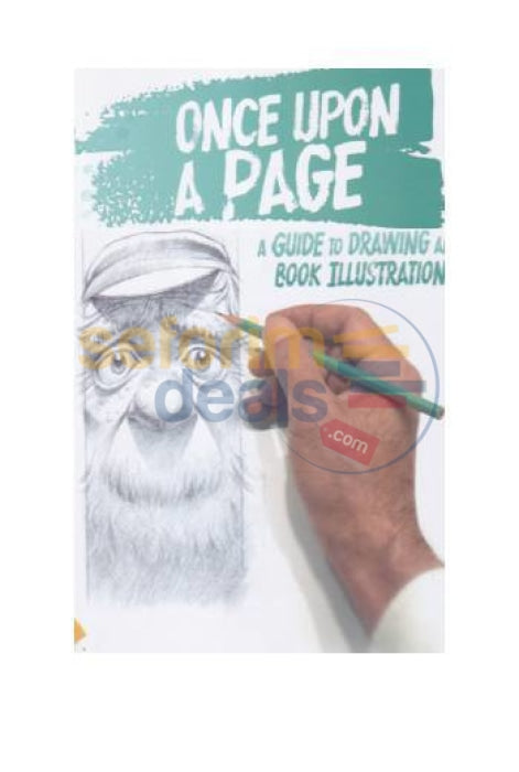 Once Upon A Page - Guide To Drawing And Book Illustration