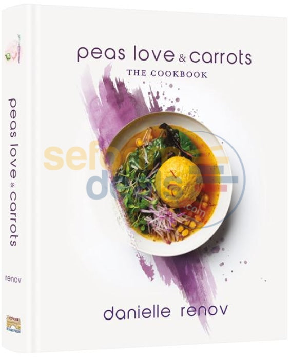 Peas Love And Carrots - The Cookbook