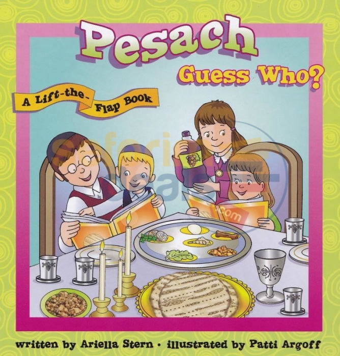 Pesach Guess Who - A Lift The Flap Book