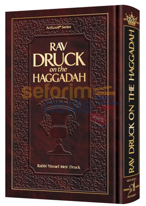 Rav Druck On The Haggadah