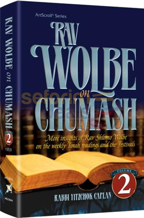 Rav Wolbe On Chumash - Vol. 2