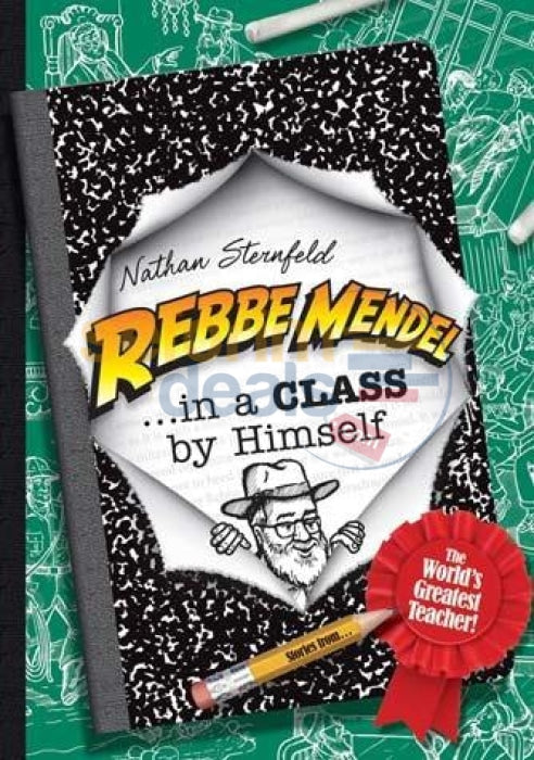 Rebbe Mendel - In A Class By Himself