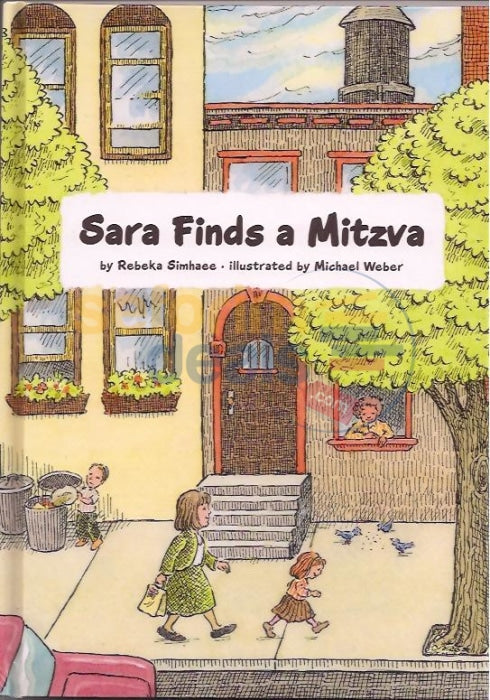 Sara Finds A Mitzva
