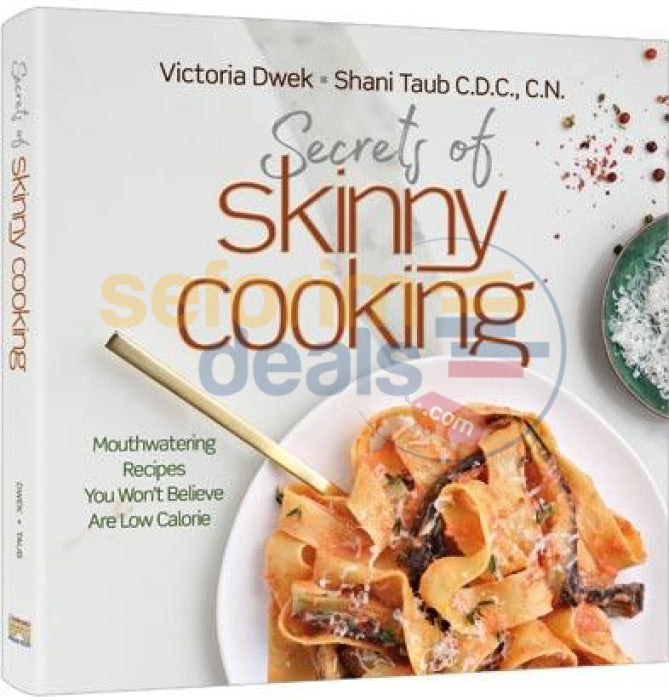 Secrets Of Skinny Cooking