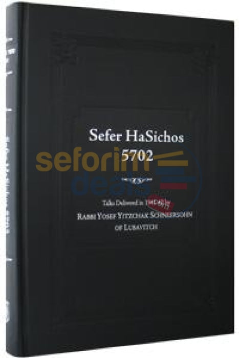 Sefer Hasichos 5702 (English)