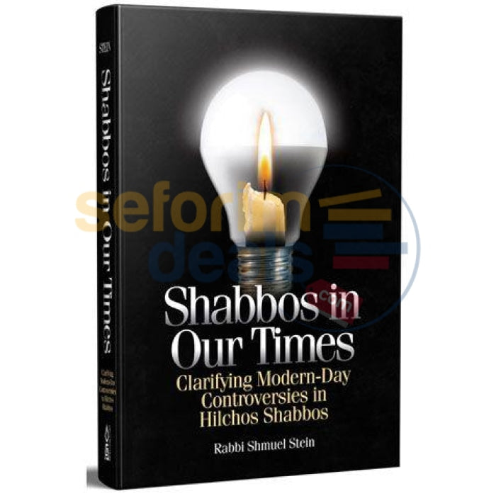 Shabbos In Our Times