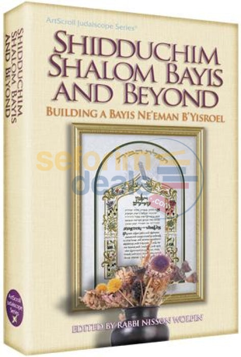 Shiduchim Shalom Bayis & Beyond