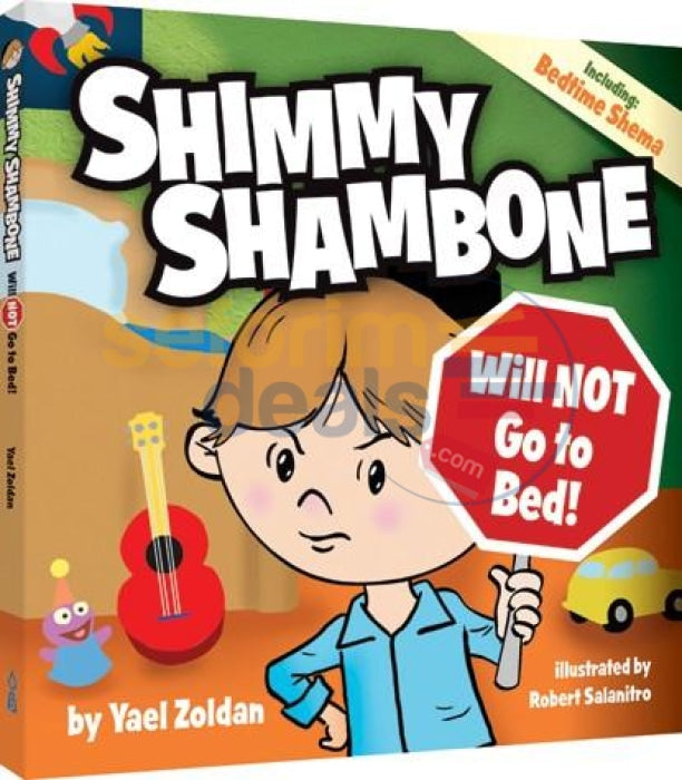 Shimmy Shambone Will Not Go To Bed!