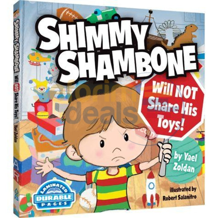 Shimmy Shambone Will Not Share His Toys