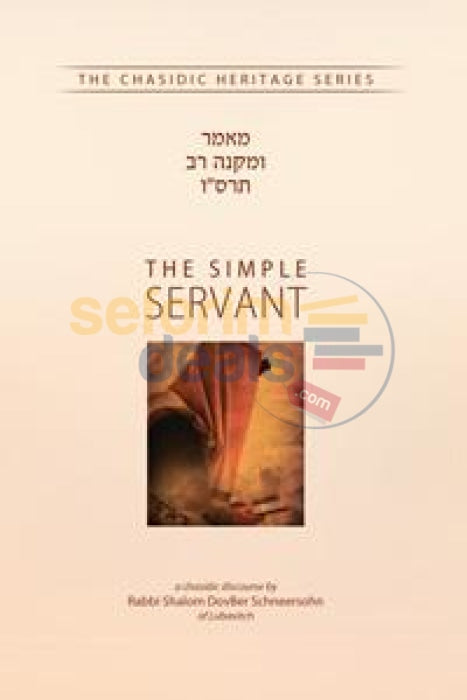 Simple Servant - Umikneh Rav 5666 Chasidic Heritage Series