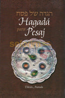 Spanish Haggadah For Pesach - Annotated Edition