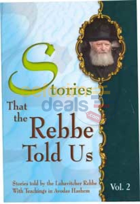 Stories That The Rebbe Told Us - Vol. 2