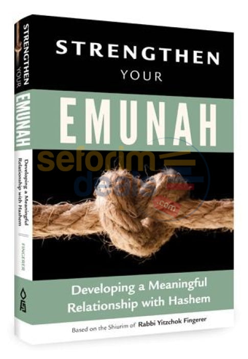 Strengthen Your Emunah