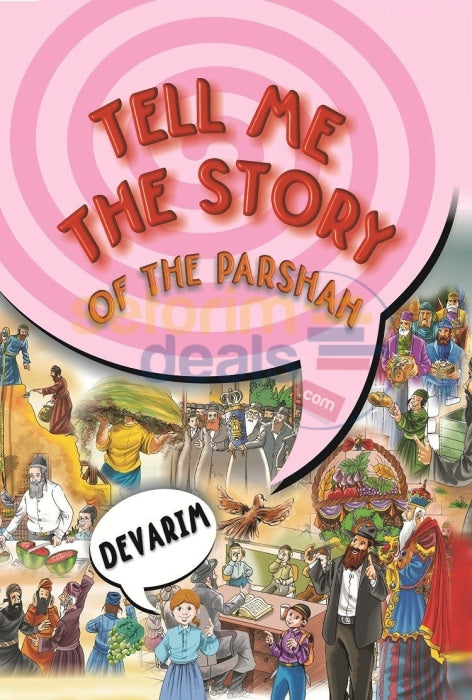 Tell Me The Story Of Parshah - Devarim New Edition Fully Plastic-Covered Pages