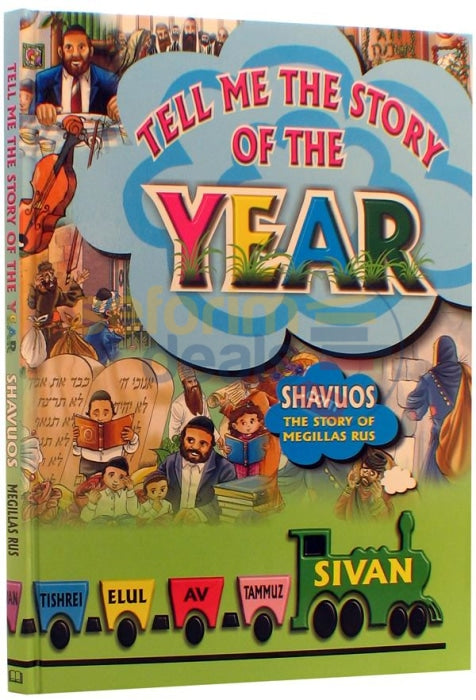 Tell Me The Story Of The Year - Shavuos Megillas Rus
