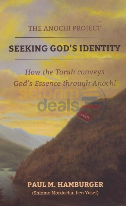 The Anochi Project - Seeking G-Ds Identity