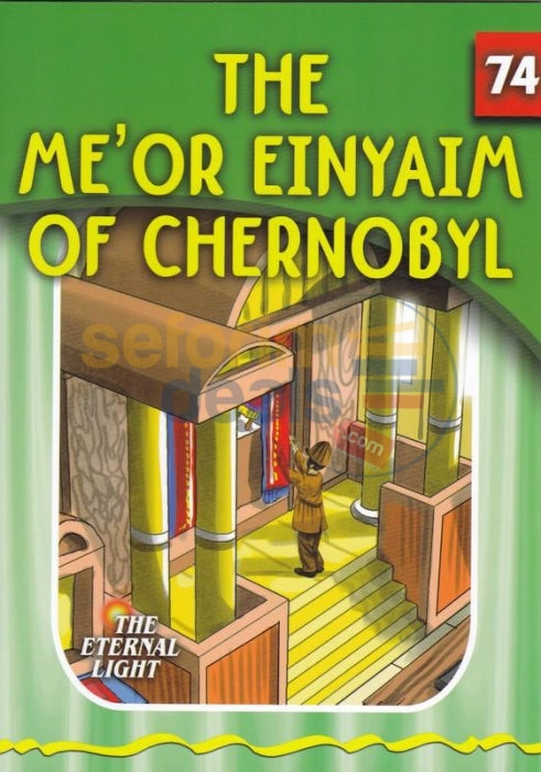 The Eternal Light - Meor Einyaim Of Chernobyl