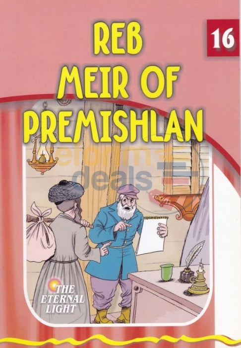 The Eternal Light - Reb Meir Of Premishlan